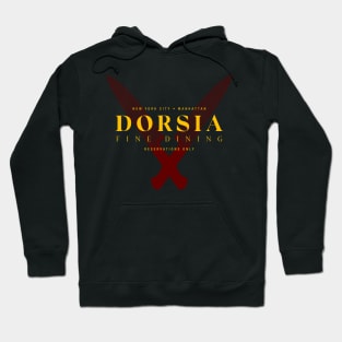 Dorsia - Fine Dining New York Hoodie